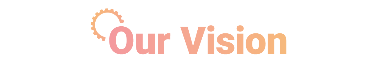 PV_MissionVision_ourvision Our Vision